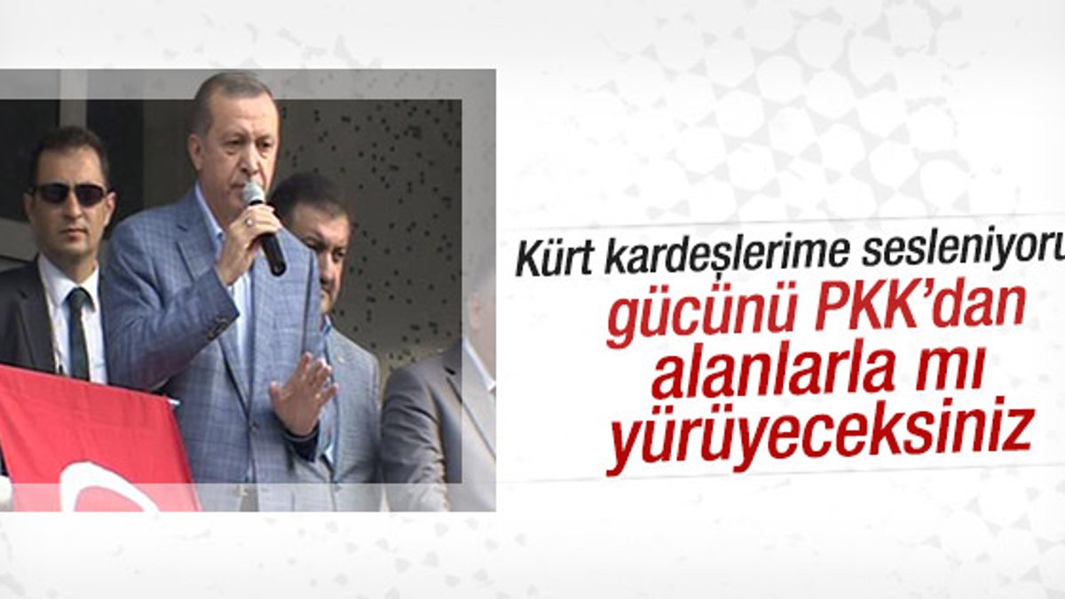 Cumhurbaşkanı Erdoğan: Kürt kardeşlerime sesleniyorum