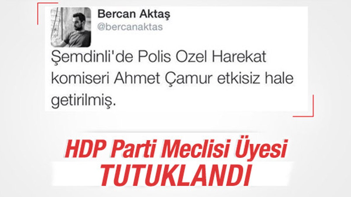 HDP'li Bercan Aktaş tutuklandı
