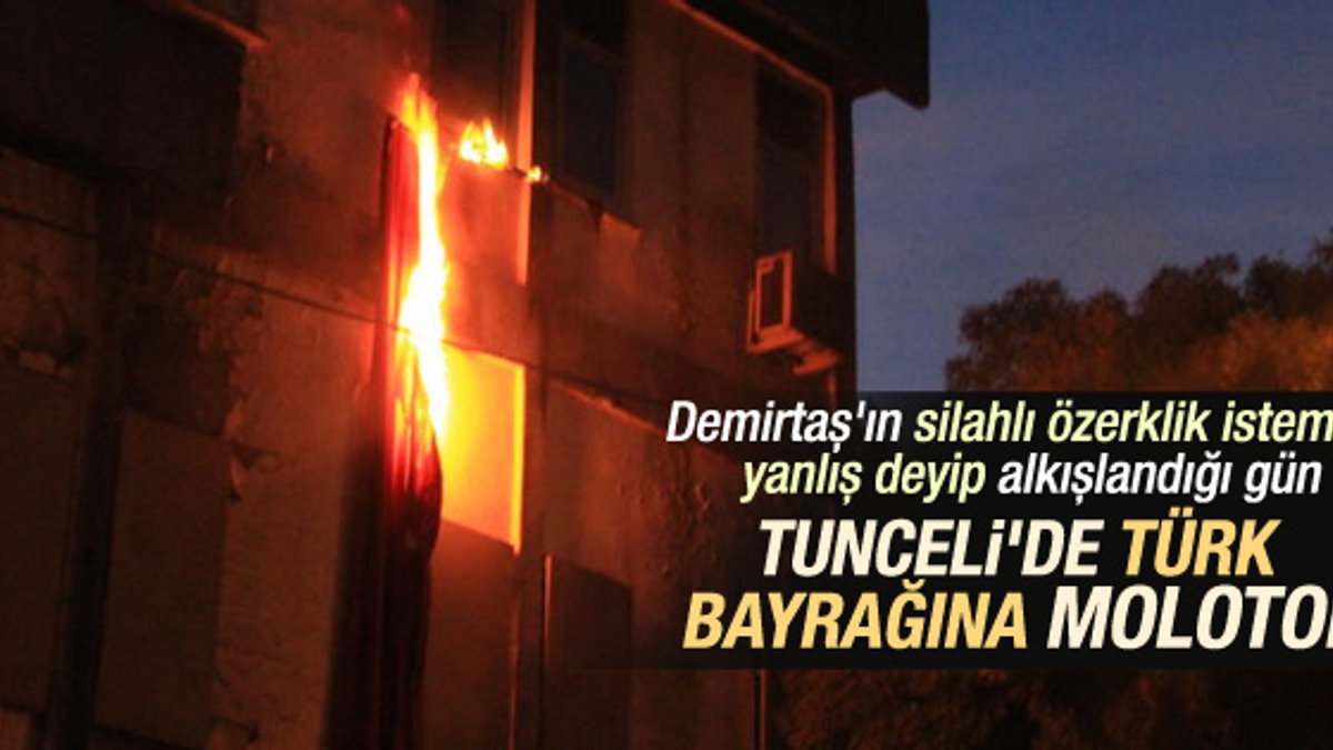 Tunceli'de Türk bayrağı yaktılar
