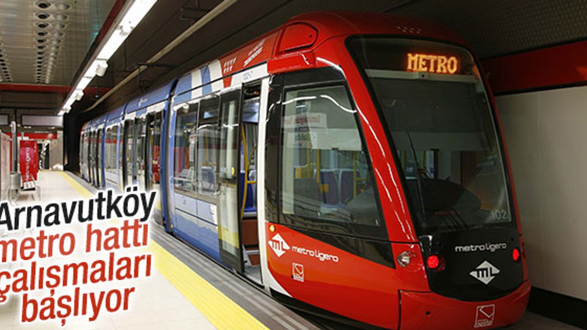 Arnavutköy metrosunda ilk adım atılıyor