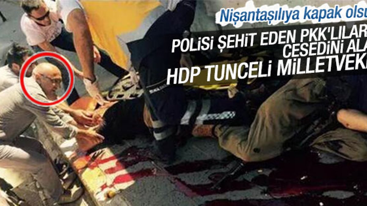 PKK'lıların cesetlerini HDP'li milletvekili aldı