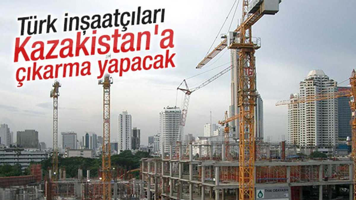 Türk inşaatçılardan Kazakistan'a çıkarma