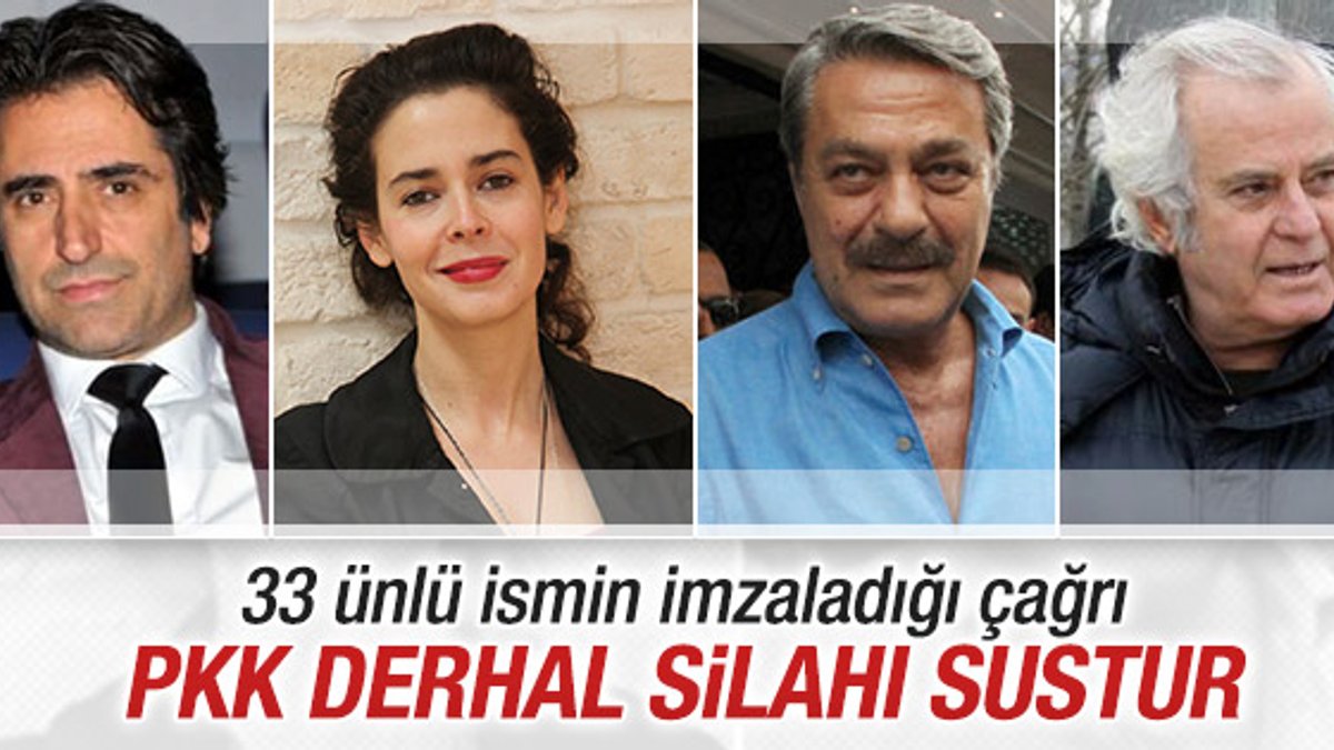 33 ünlü isimden PKK'ya ateşkes çağrısı