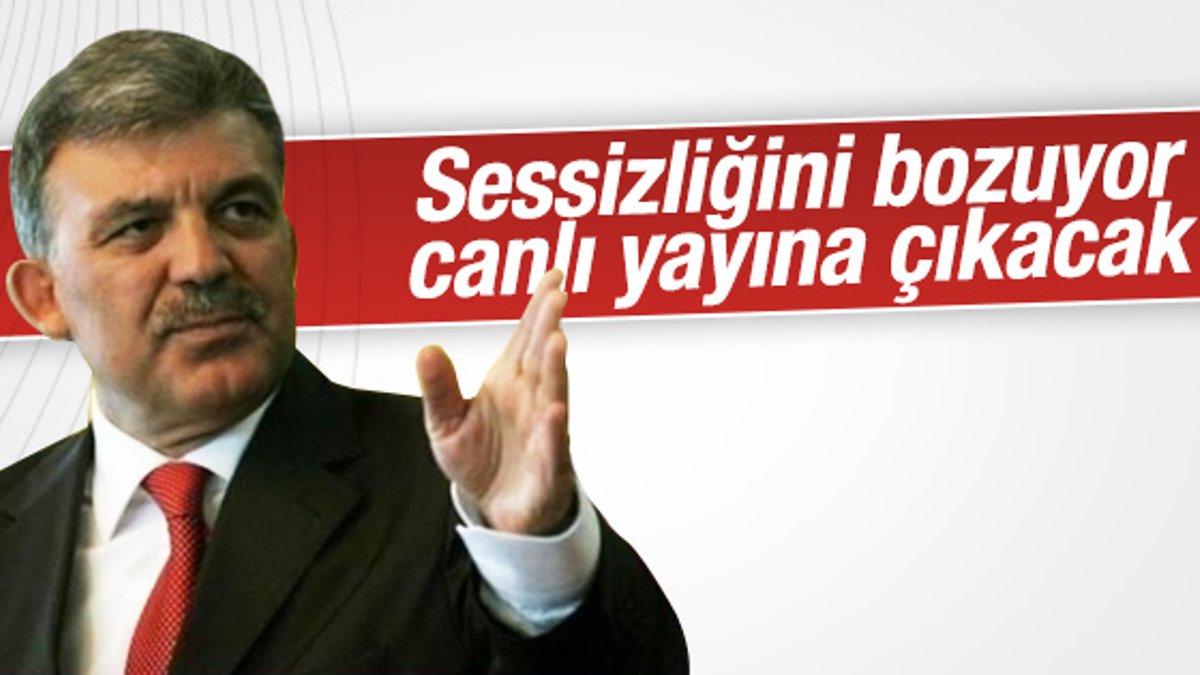 Abdullah Gül NTV'de canlı yayına çıkacak