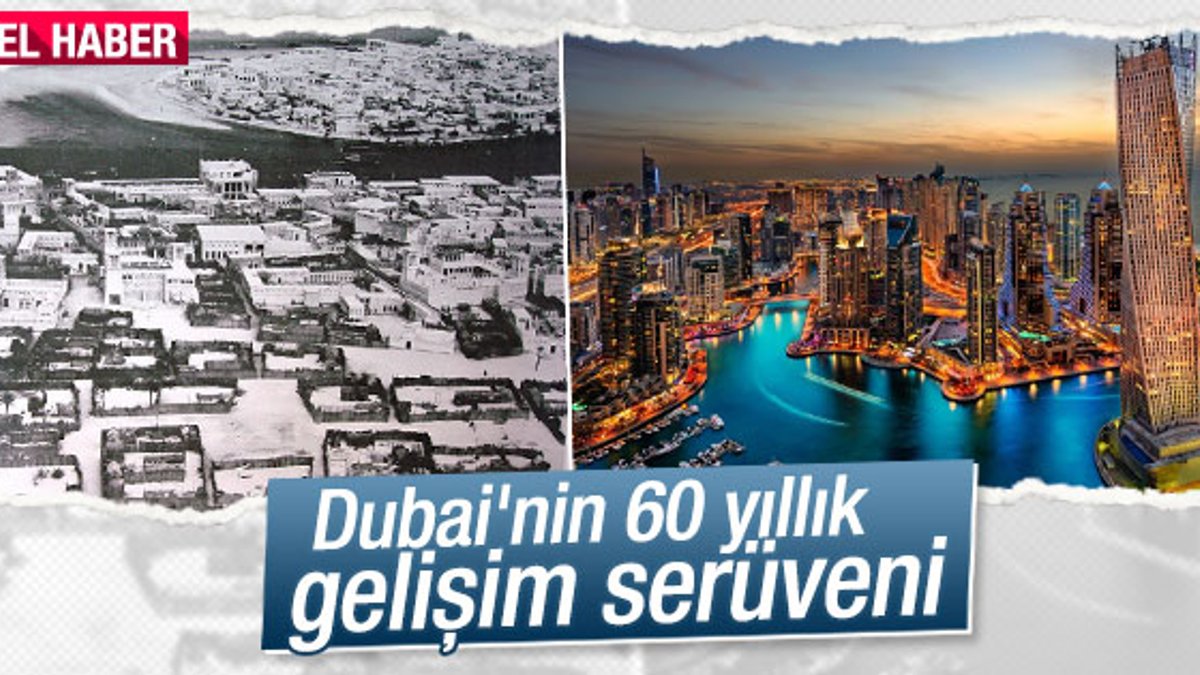 Dubai'nin 60 yıllık evrimi