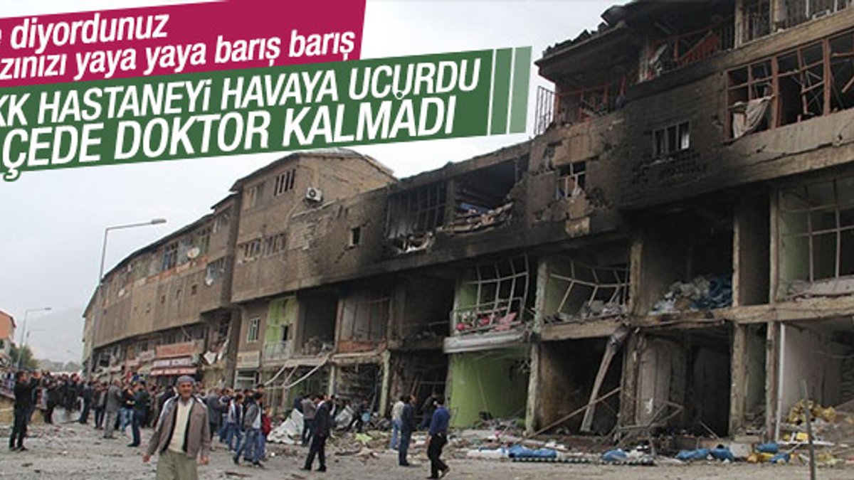 PKK saldırıları sonrası Şemdinli'de doktor kalmadı