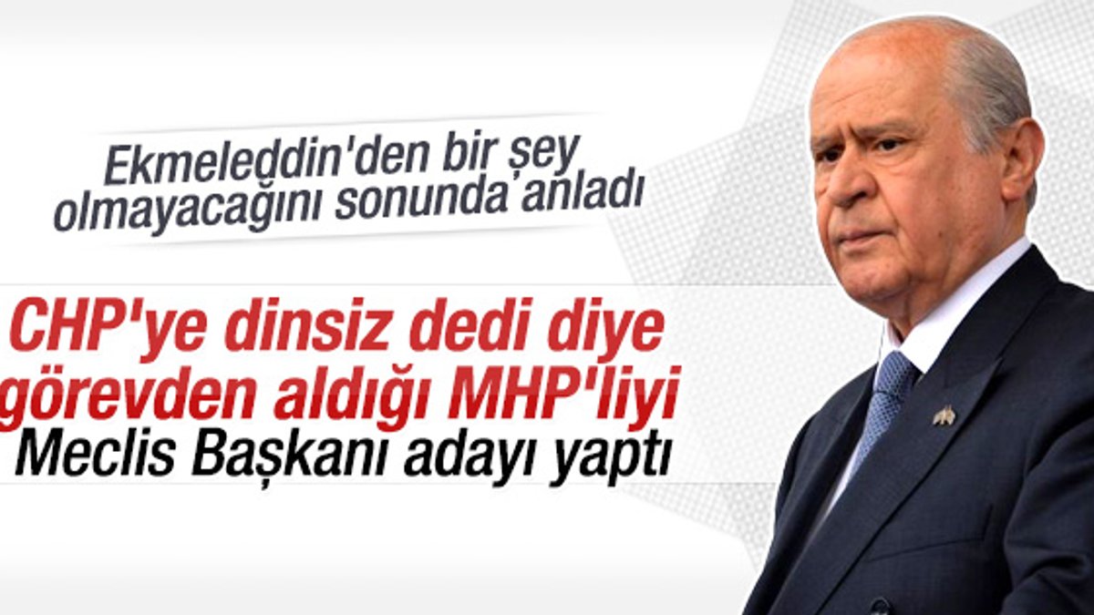 MHP'nin Meclis Başkan adayı belli oldu