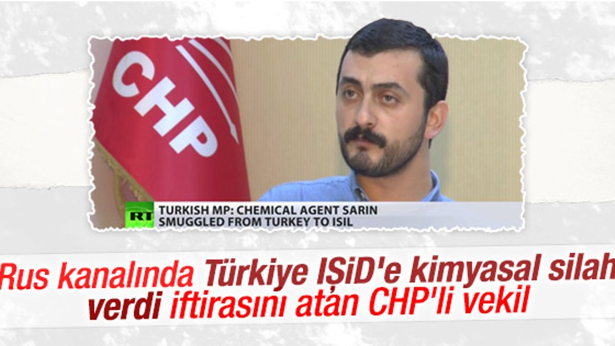 CHP'li vekil Rus kanalında Türkiye'ye iftira attı