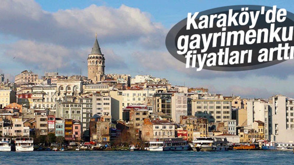 Karaköy'de emlak fiyatları yüzde 50 arttı