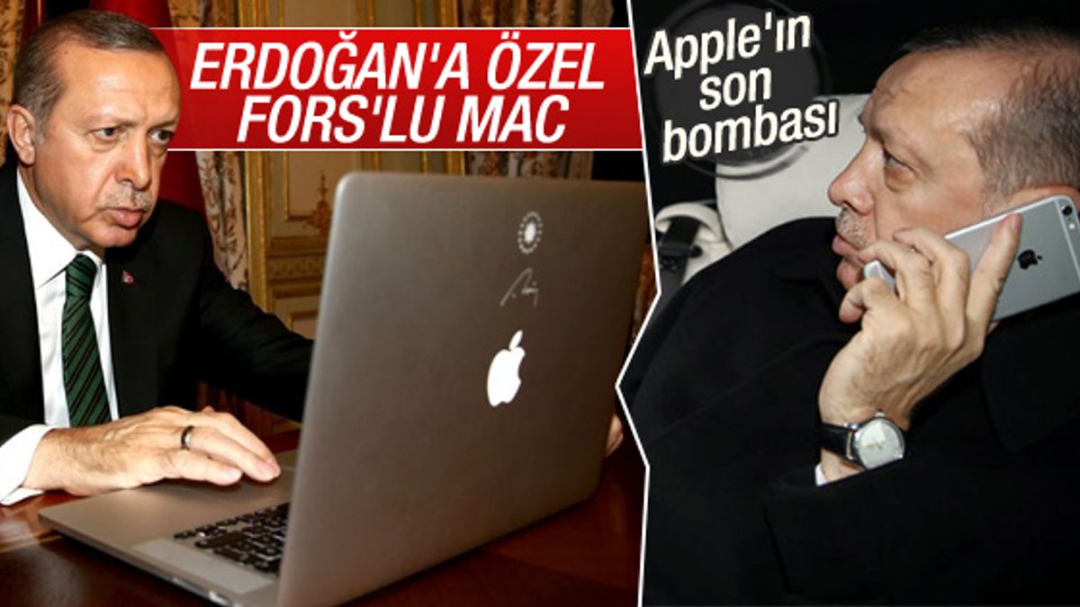 Erdoğan'a özel MAC