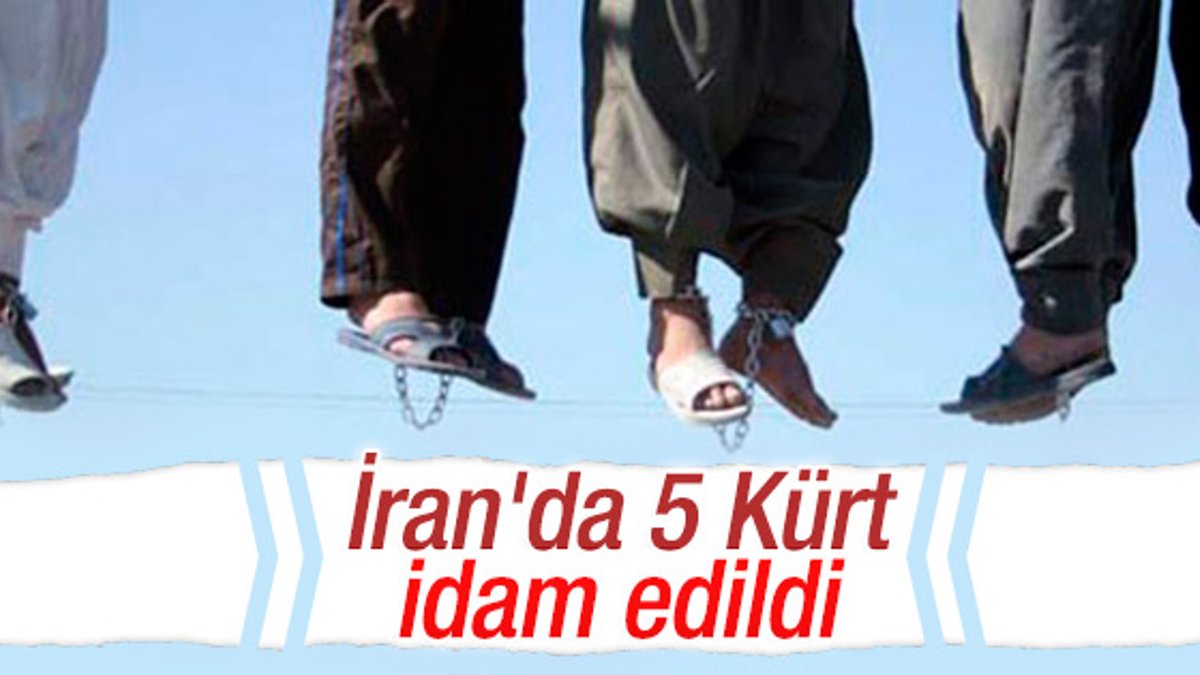 İran 5 Kürt'ü idam etti