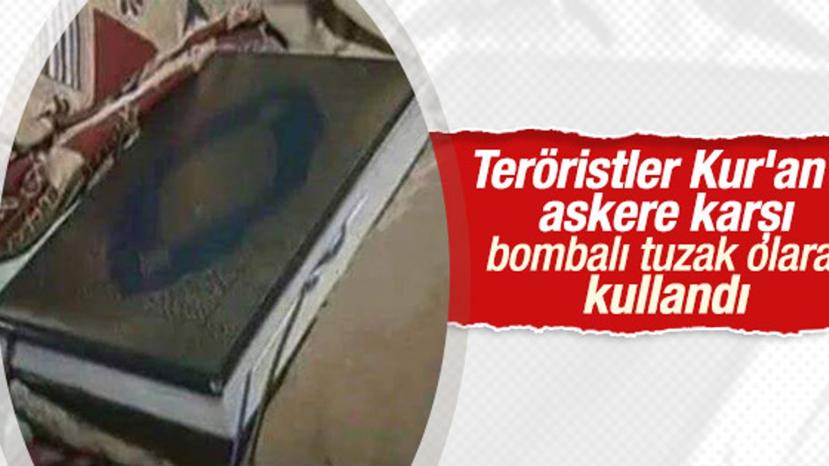 Teröristler Kur'an-ı Kerim'in içine bomba yerleştirdi