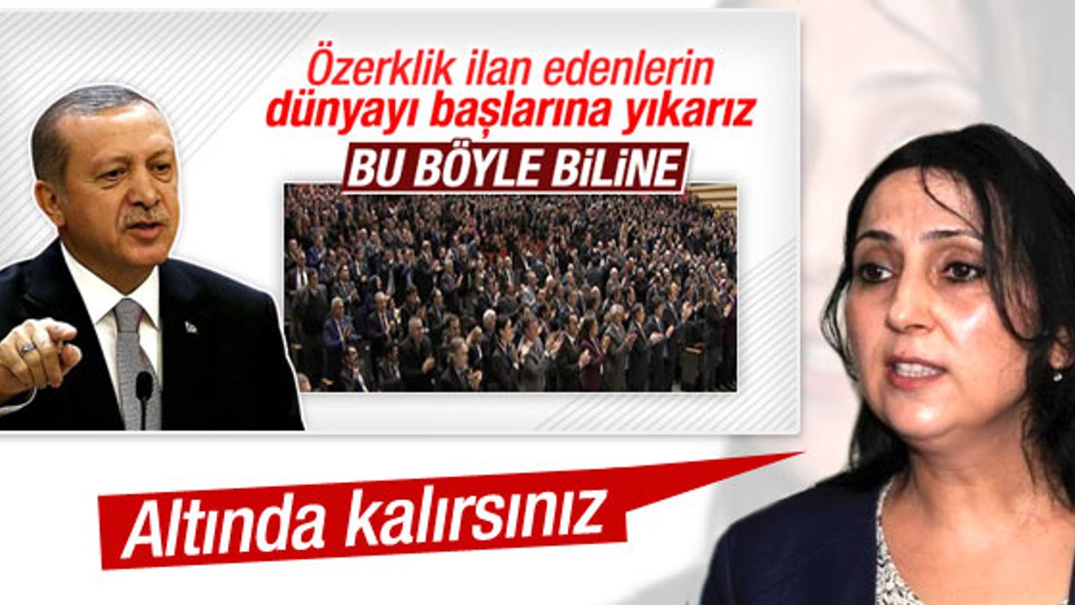 Yüksekdağ'dan Cumhurbaşkanı Erdoğan'a özerklik yanıtı