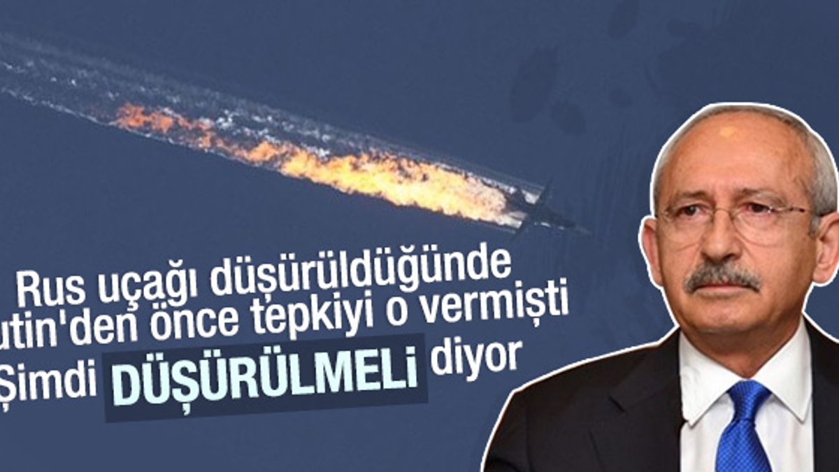 Kemal Kılıçdaroğlu: Rus uçağının ihlali kabul edilemez