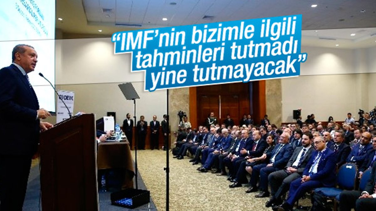 Erdoğan: IMF bizimle ilgili tahminleri tutturamadı