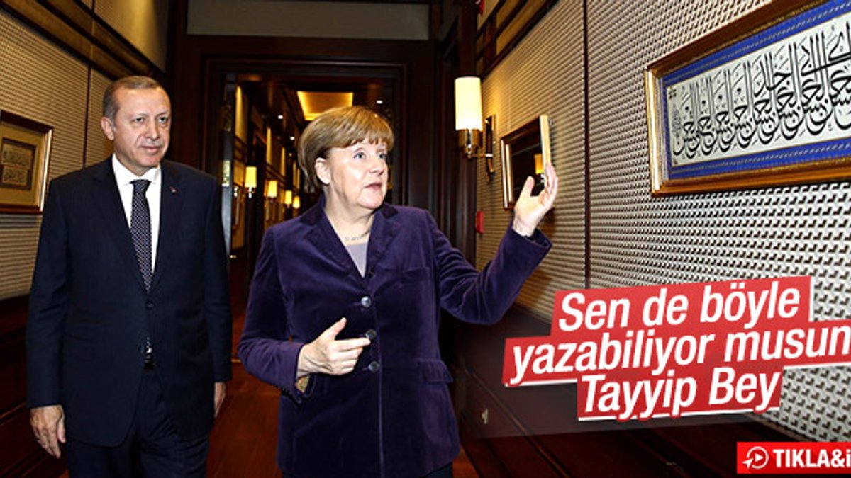 Erdoğan Merkel'i kabul etti