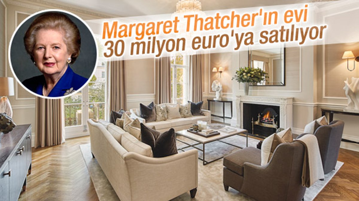 Margaret Thatcher'ın Londra'daki evi satılıyor