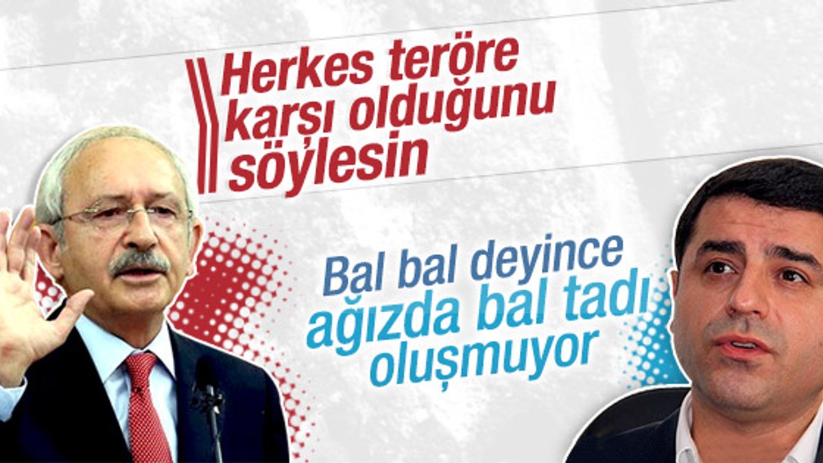 Kılıçdaroğlu teröre karşı dur dedi Demirtaş cevap verdi