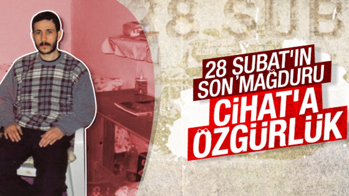 28 Şubat'ın son mağduru: Cihat Özbolat