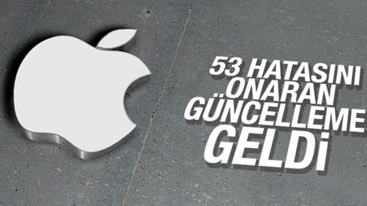 Apple'dan 53 hatasını onaran güncelleme