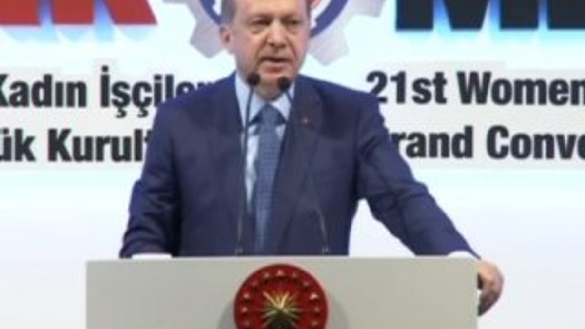 Cumhurbaşkanı Erdoğan Kadın İşçiler Kurultayı'nda