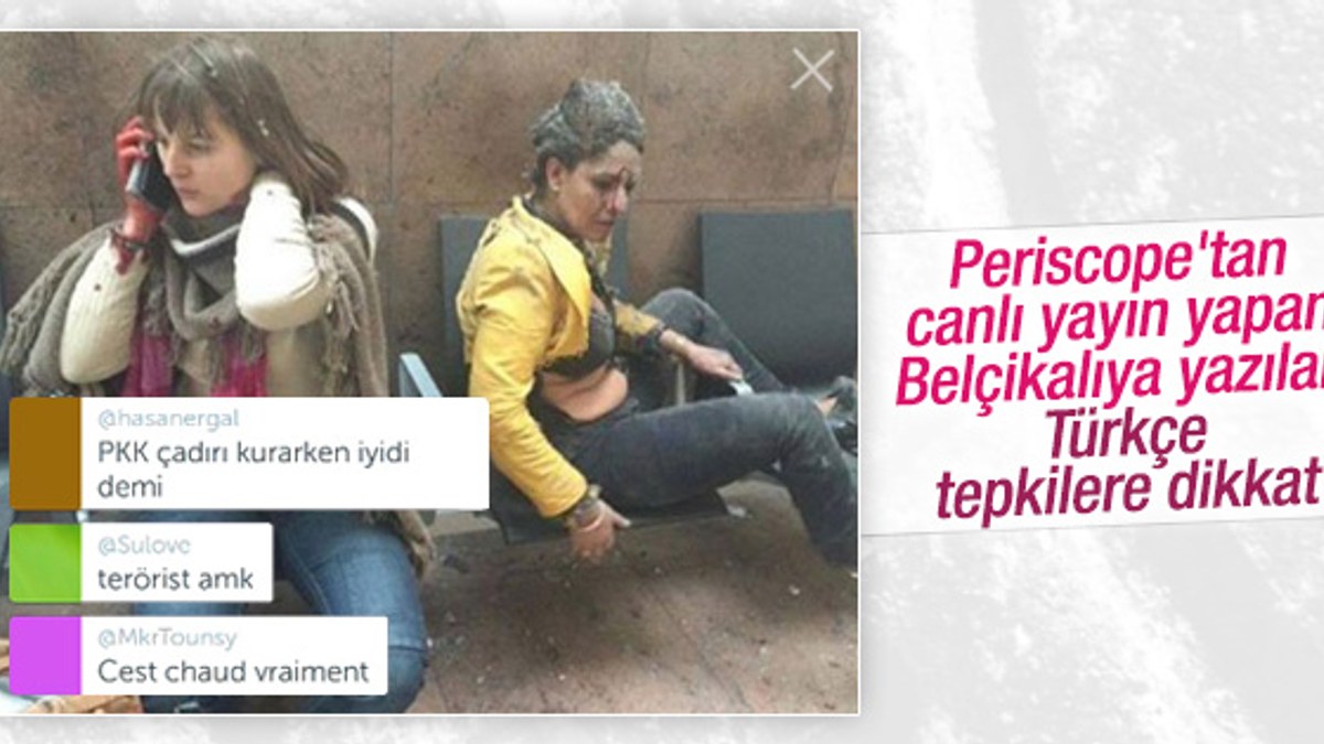 Periscope yayını yapan Belçikalıya Türklerden tepki