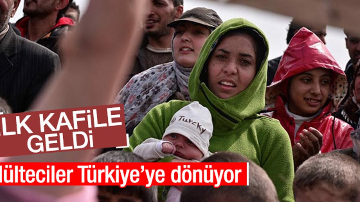 İlk mülteci kafilesi Türkiye'ye geldi