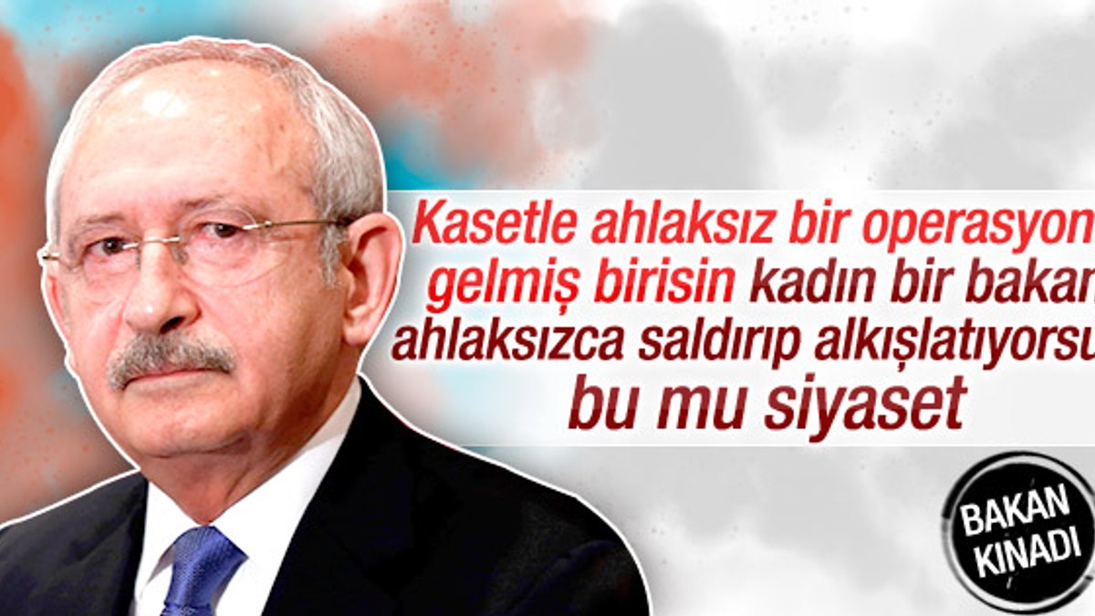 Kılıçdaroğlu: Aile Bakanı birilerinin önüne yatmış vaziyette