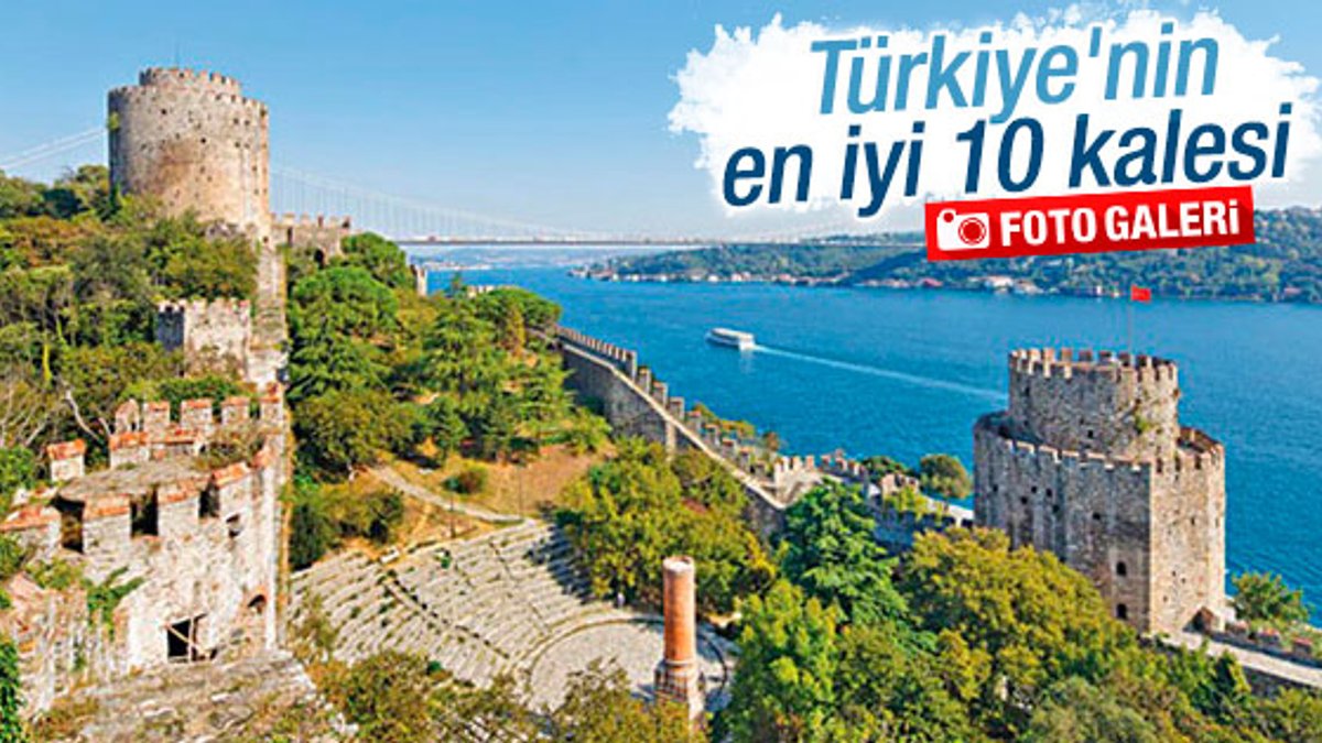 Türkiye'nin en iyi 10 kalesi