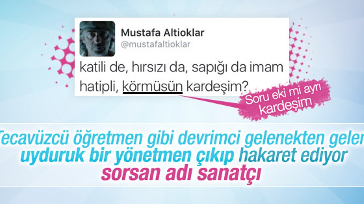 Mustafa Altıoklar imam hatiplilere hakaret etti