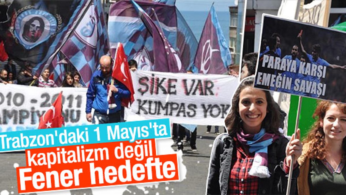 Trabzon’da 1 Mayıs coşkusu