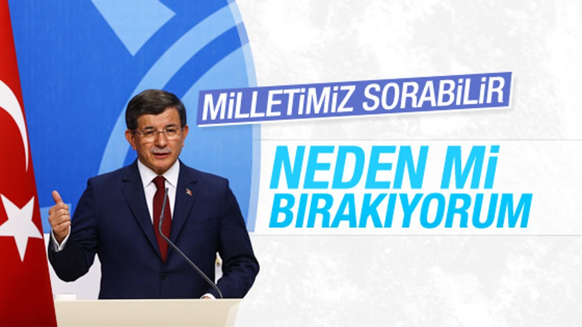 Ahmet Davutoğlu: Genel başkanın değişmesi daha doğru