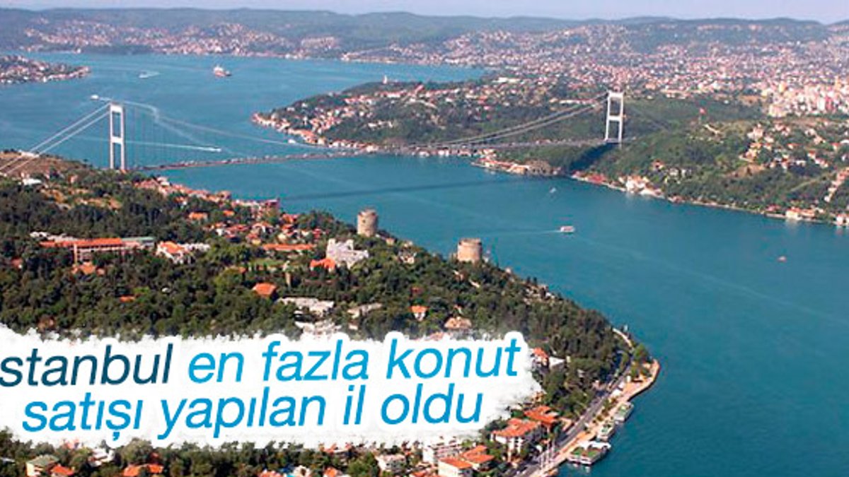 İstanbul en fazla konut satışı yapılan il oldu