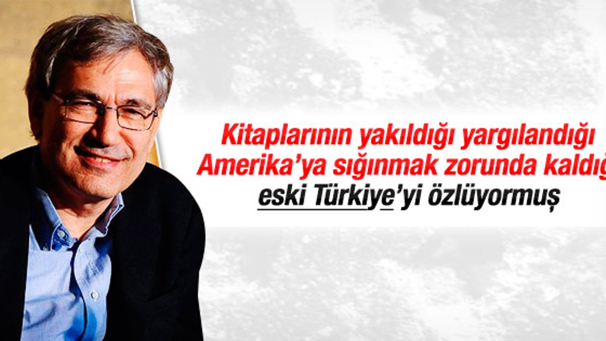 Orhan Pamuk: Eski Türkiye'yi özlüyorum