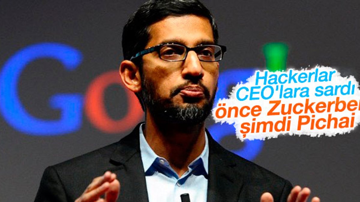 Google CEO'su Pichai de hacklendi