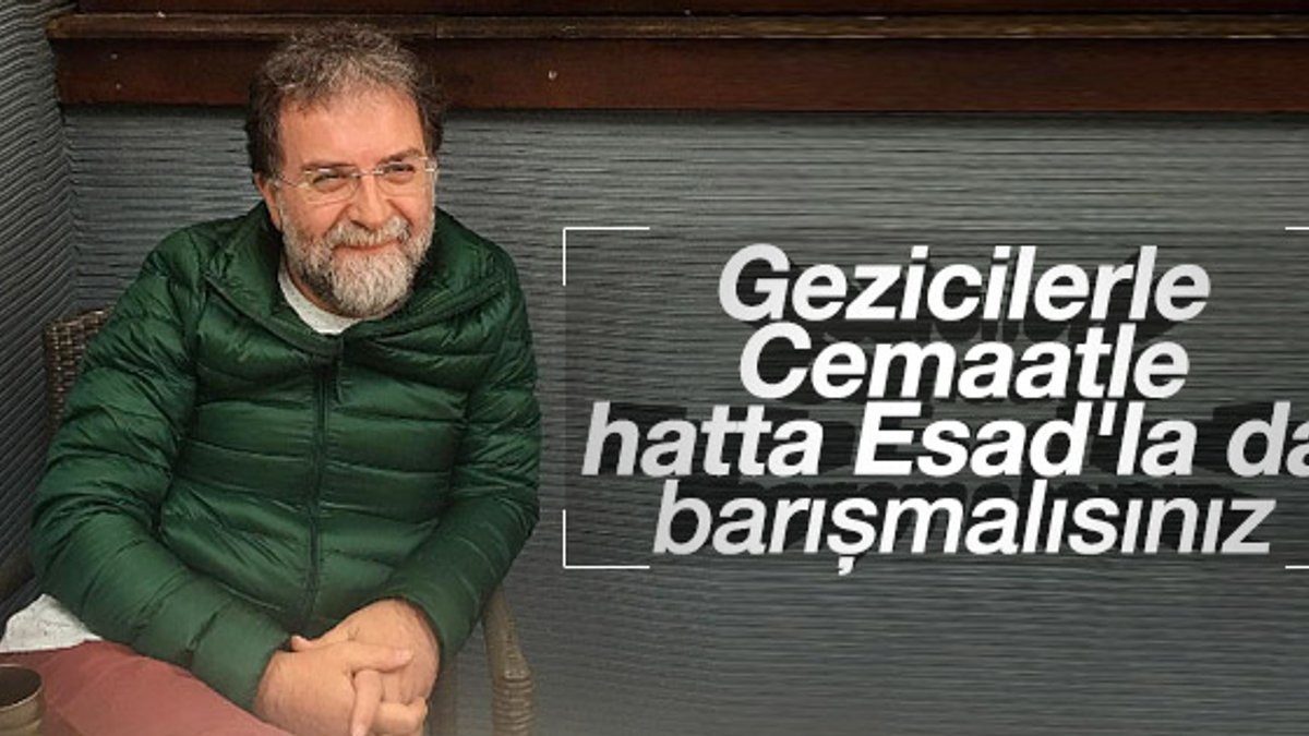 Ahmet Hakan: Cemaat ve Gezicilerle de barışılsın