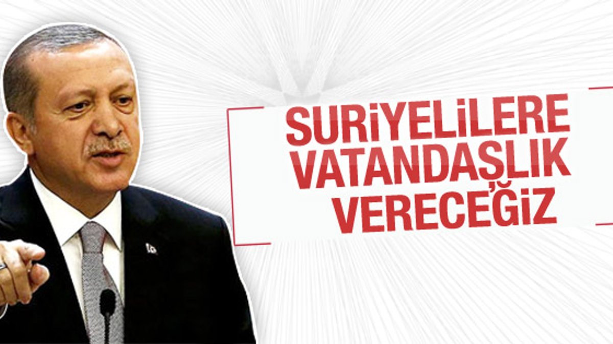 Erdoğan'dan Suriyelilere vatandaşlık açıklaması