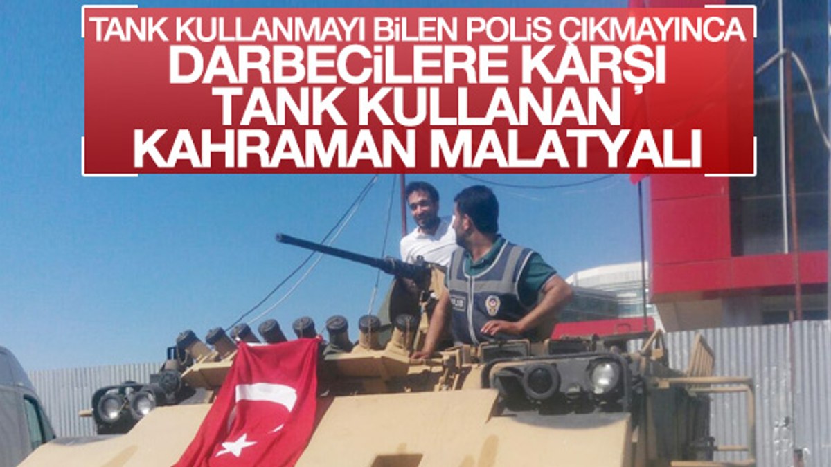 Mustafa Özbey tankla Malatya'daki darbecileri püskürttü