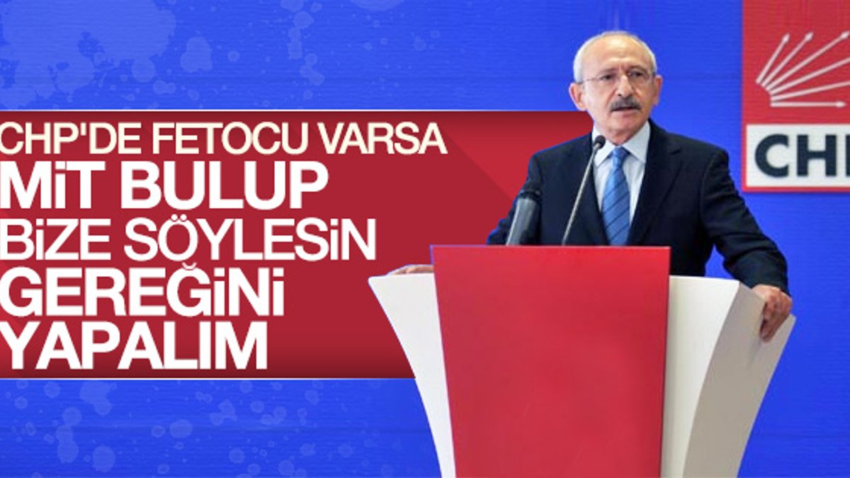 Kemal Kılıçdaroğlu'na CHP'de FETOCU var mı sorusu
