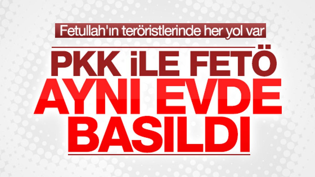 PKK'lılar ve FETÖ'cüler aynı evde yakalandı