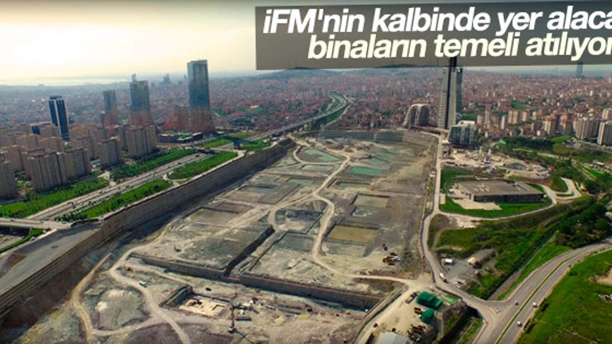 İFM'nin kalbinde yer alacak binaların temeli atılıyor