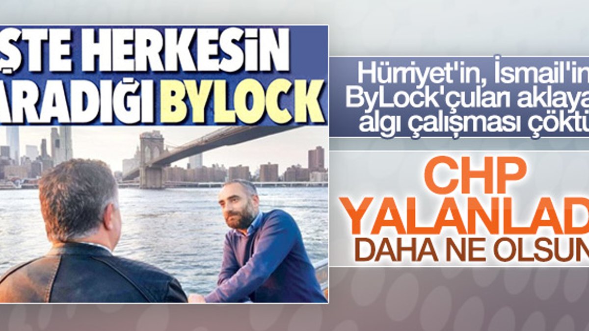 CHP Hürriyet'e konuşan ByLock'çuyu yalanladı