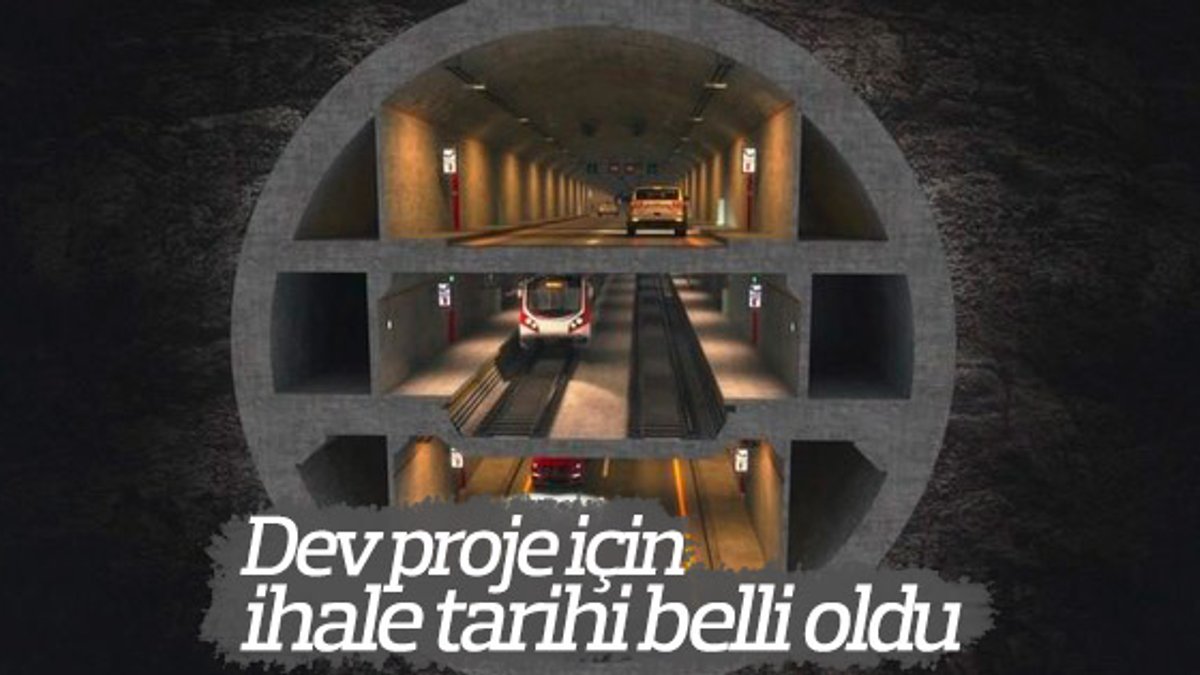 Büyük İstanbul Tüneli'nin ihale tarihi belirlendi