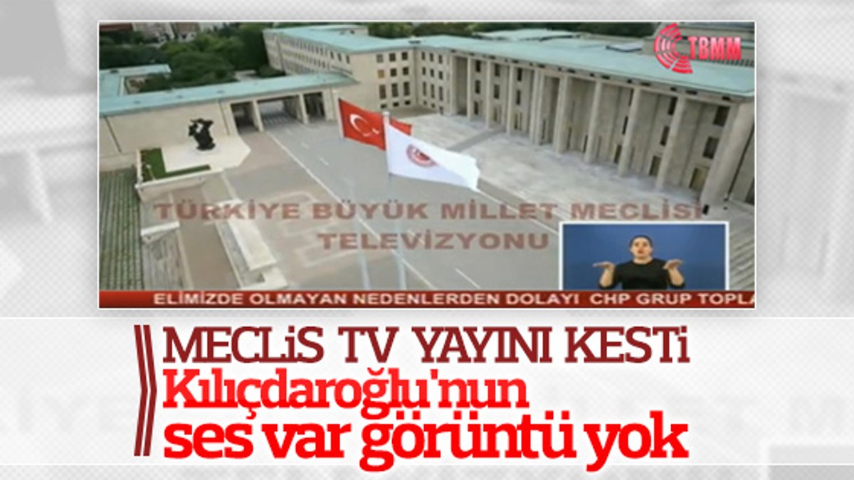 Kılıçdaroğlu'ndan Meclis TV tepkisi
