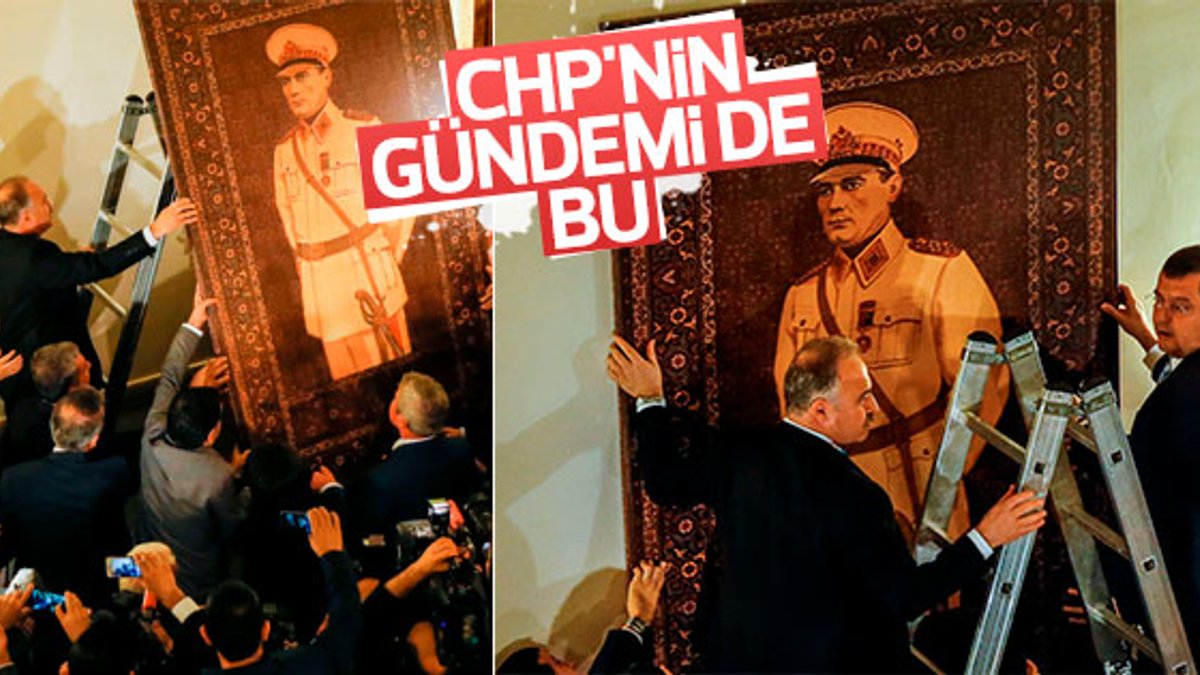 CHP'li vekiller muhalefet kulisine Atatürk resmi astı