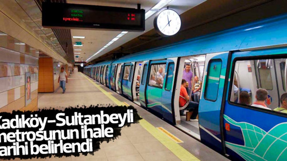 Kadıköy-Sultanbeyli metrosunun ihale tarihi belli oldu