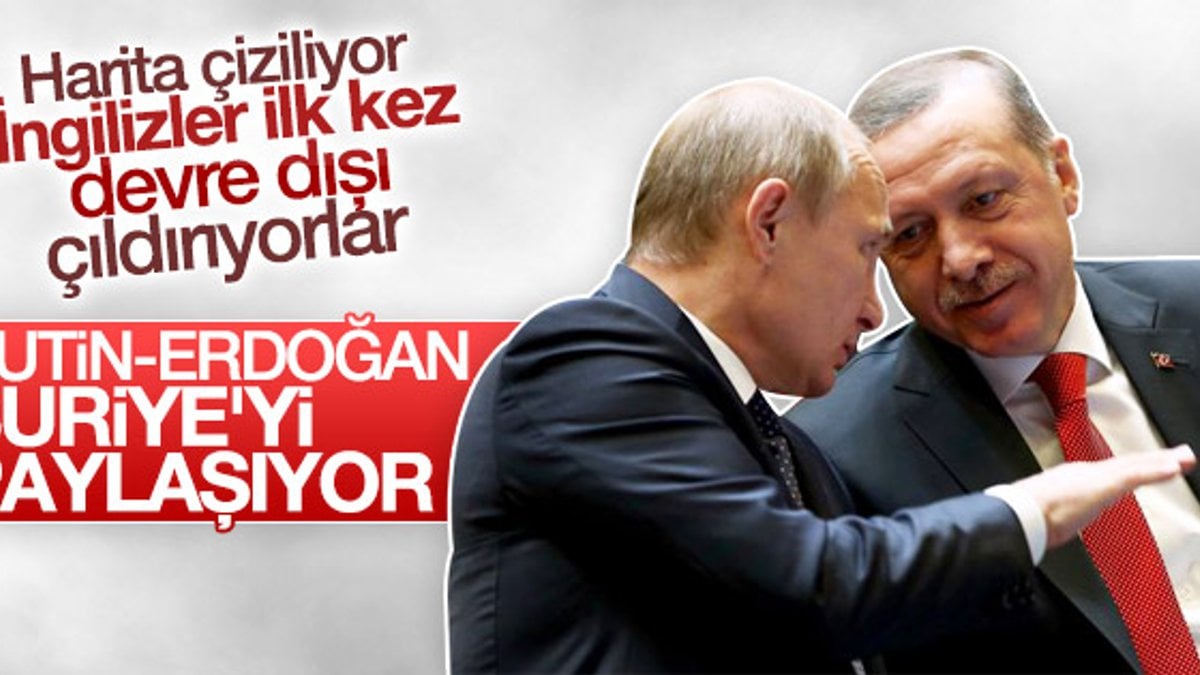 Times'ın Putin ve Erdoğan Suriye'yi paylaşıyor haberi