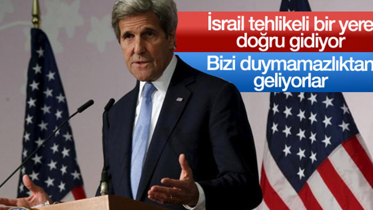 Kerry'den İsrail'e eleştiri