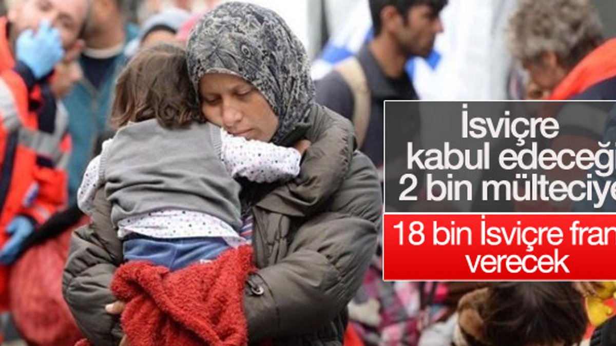 İsviçre 2 bin Suriyeliyi kabul edecek