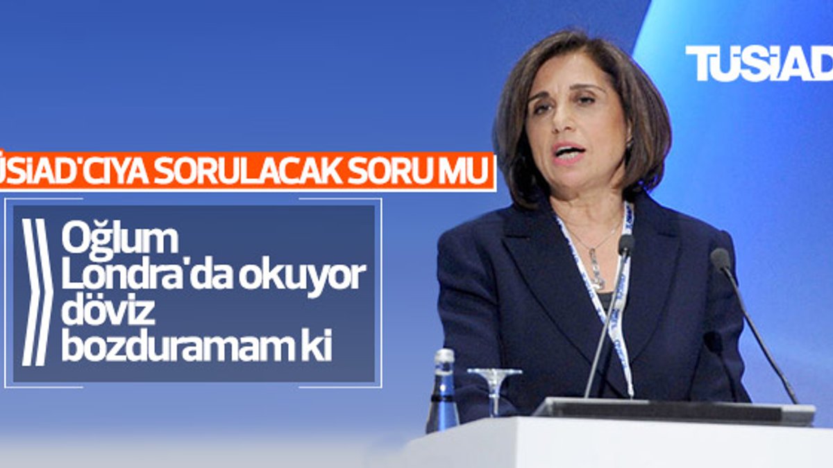 TÜSİAD Başkanı Symes'a dolar bozdurdunuz mu sorusu